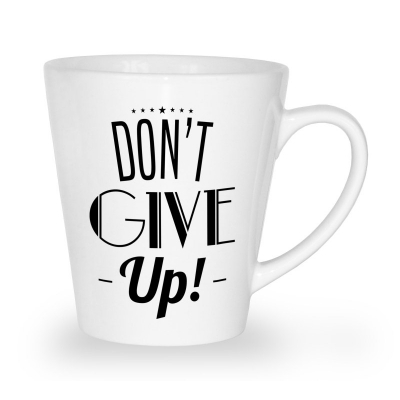 Kubek latte Don't give up